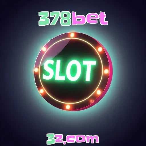 378bet Suporte ao Cliente